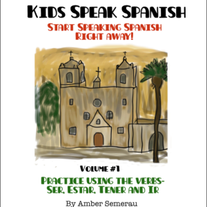 Kids Speak Spanish vol. 1