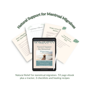 Natural Relief for Menstrual Migraines: A Holistic Guide to Healing with Herbs, Nutrition, and Self-Care